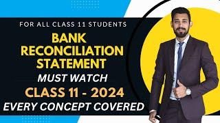 BRS  Bank Reconciliation Statement  One Shot Basics  Class 11