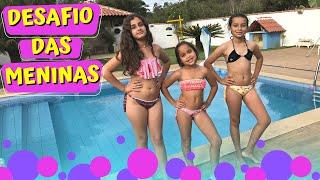 DESAFIO DA PISCINA COM AS AMIGAS QUEM MANDOU