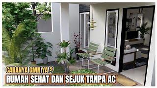 Pengen Punya Rumah Tuh Yg Adem - Listriknya Irit - Dan Gak Pake AC Bisa gak ya ?