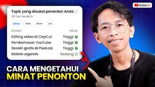 Cara Mengetahui MINAT PENONTON Channel Kita  Fiturnya Ada di YouTube Studio - YouTube 101