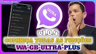 INCRÍVEL WA-PLUS-ULTRA CONHEÇA TODAS AS FUNÇÕES PARA E COMO ATIVA-LAS PASSO A PASSO V1.0.2