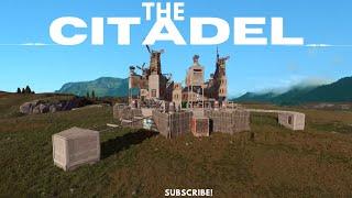 The Citadel is the Best Rust Base Design of ALL TIME