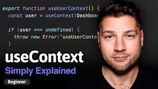 Learn React Hooks useContext - Simply Explained