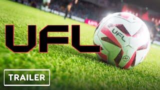 UFL - Reveal Trailer  gamescom 2021