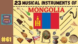 23 MUSICAL INSTRUMENTS OF MONGOLIA  LESSON #61   LEARNING MUSIC HUB