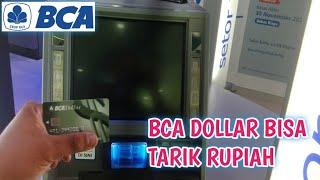 CARA TARIK TUNAI KARTU ATM BCA DOLLAR DI ATM BCA