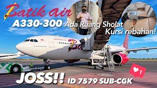 MANTAP Naik Pesawat Besar BATIK AIR A330-300 Business Class ID 7579 Surabaya - Jakarta