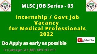 Medical Internship  Govt Job Vacancy JAN 2022  MLSC by Dr. C. Velmurugan