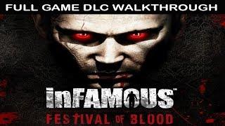 InFAMOUS Festival of Blood FULL GAME Walkthrough - No Commentary
