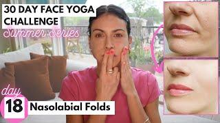 Day 18 Nasolabial Folds  30 Day Face Yoga Challenge 5 Min to put your Best Face Forward