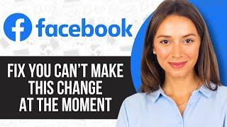 How to Fix You Can’t Make This Change at the Moment Facebook Two Factor Authentication