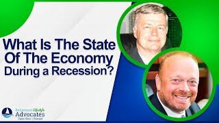 What Is The State Of The Economy During a Recession?  Recession Economy