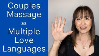 Benefits of Couples Massage as Multiple Love Languages - Massage Monday 496