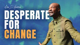 Desperate For Change  Keion Henderson TV