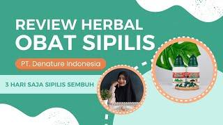 Review Obat Sipilis Dari Denature Yang Viral Karena Menyembuhkan Sipilis 3 Hari Saja Tanpa ke Dokter