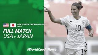 USA v Japan  2015 FIFA Womens World Cup Final  Full Match