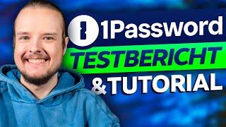 1Password Review & Tutorial  Tiefer Einblick in den Passwort Manager