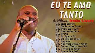 Lázaro Irmão Lázaro - Eu Te Amo Tanto  Testemunho E Louvor DVD Completo - Lançado Em 2024