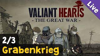 #2 Grabenkrieg  Lets Play Valiant Hearts - The Great War Blind  Livestream-Aufzeichnung