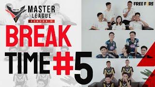 Break Time #5 - FFML Season II
