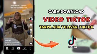 Cara Download Video Tiktok Tanpa Ada Tulisan Tiktok