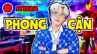 PHONG CẬN LIVE STREAM