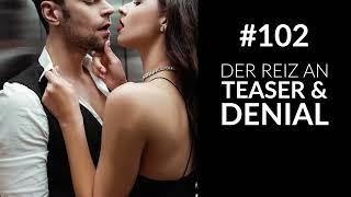 Der Reiz an Tease & Denial   #hamburg #podcast #spotify #podcasts