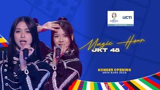 JKT 48 - Magic Hour  KONSER MENUJU OPENING EURO 2024