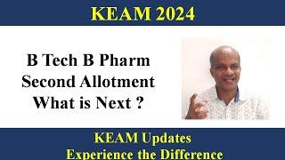 KEAM 2024 II Second Allotment - What is Next ?