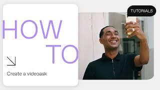 How to make a videoask  VideoAsk Tutorial