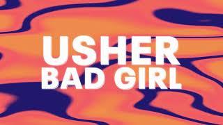 Usher - Bad Girl Official Audio