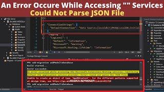 An Error Occure While Accessing Microsoft.Extension.Hosting Service Error Could Not Parse Json File