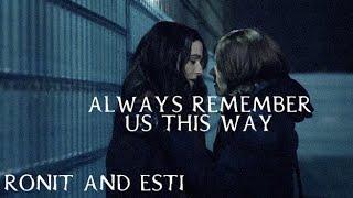 Ronit & Esti  Always Remember Us This Way