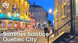 Quebec City Tour “The Summer Solstice”  Quebec Canada  Guided Walking Tour