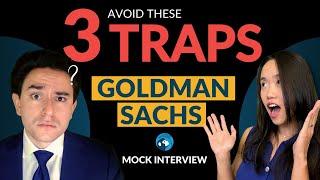 Goldman Sachs Investment Banking Mock Interview Avoid These 3 Traps