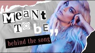 Bebe Rexha - Meant to Be Behind the Song