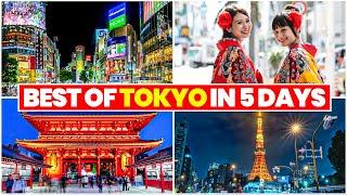 4K HOW TO EXPERIENCE THE BEST OF TOKYO IN 5 DAYS  BEST PLACES & ATTRACTIONS