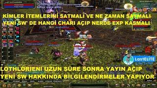 LOTHLORIENl  Yeni Sw İçin Taktik Ve Kendi Charı ve İtem Satacaklara Öneri Yapıyor  Knight Online