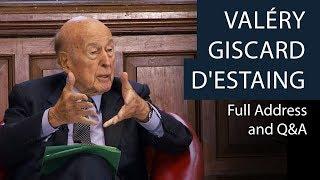 Valéry Giscard dEstaing  Full Address and Q&A  Oxford Union