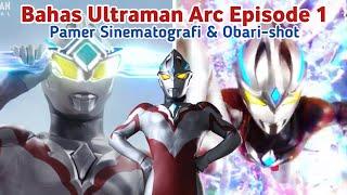 Langsung Baku Hantam  Bahas Ultraman Arc Episode 1