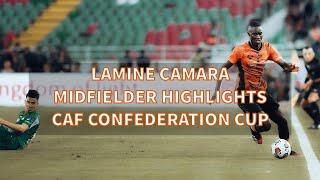 LAMINE CAMARA  MIDFIELDER HIGHLIGHTS CAF CONFEDERATION CUP RS BERKANE SENEGAL