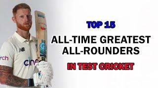 All-time Greatest All-rounders in Test Cricket  Top 15 Greatest Test All-rounders