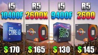 Core i5 10400F vs Ryzen 5 2600X vs Core i5 9400F vs Ryzen 5 2600