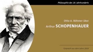 Otto A. Böhmer über Arthur Schopenhauer