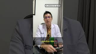 Keputihan Berwarna Hijau  dr. Erfenes Ho Sp.OG