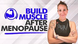 5 Tips for Building Muscle After Menopause