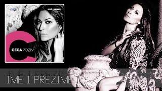 Ceca - Ime i prezime - Audio 2013 HD