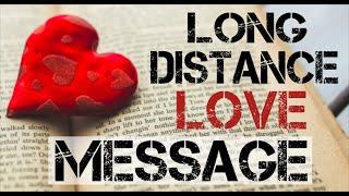 love message for long distance relationship  love letter for my faraway love