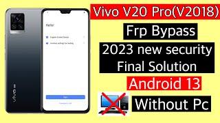 Vivo V20 Pro Frp Bypass without pcV2018 unlock google lock 2023  v20 pro bypass google lock 