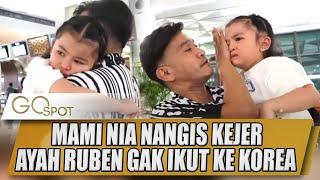 MAMI NIA NANGIS KEJER DIPELUKAN AYAH RUBEN PULANG LIBURAN DARI KOREA - GO SPOT